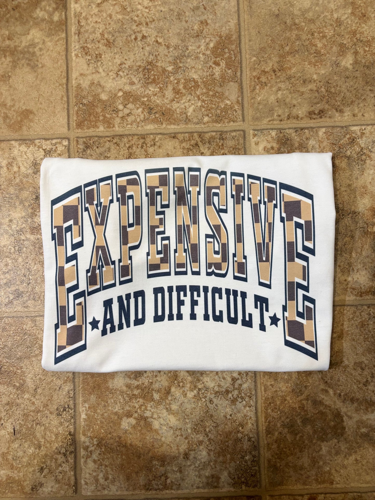 Expensive & Difficult Tee